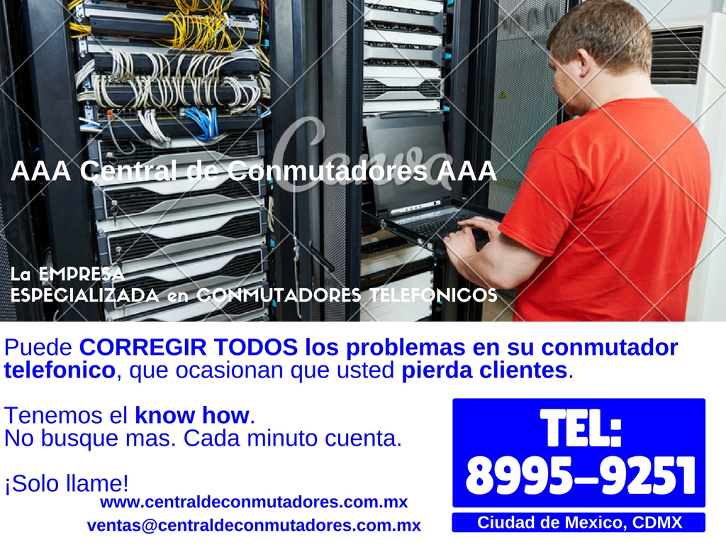 Valor Superior en el servicio al  CONMUTADOR TELEFONICO: el elemento diferenciador Podemos-resolver-todos-los-problemas-en-su-conmutador-telefonico 